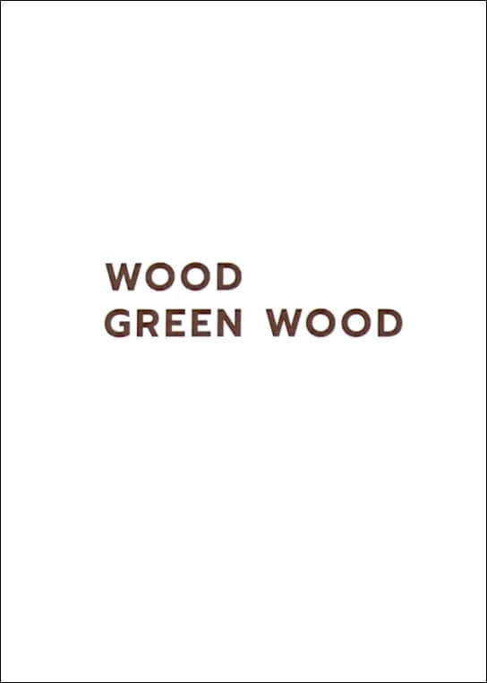 WOOD GREEN WOOD 2